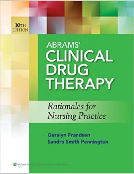 Abrams' Clinical Drug Therapy + Lippincott's Photo Atlas of Medication Administration