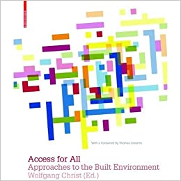 Access for All: Approaches to the Built Environment