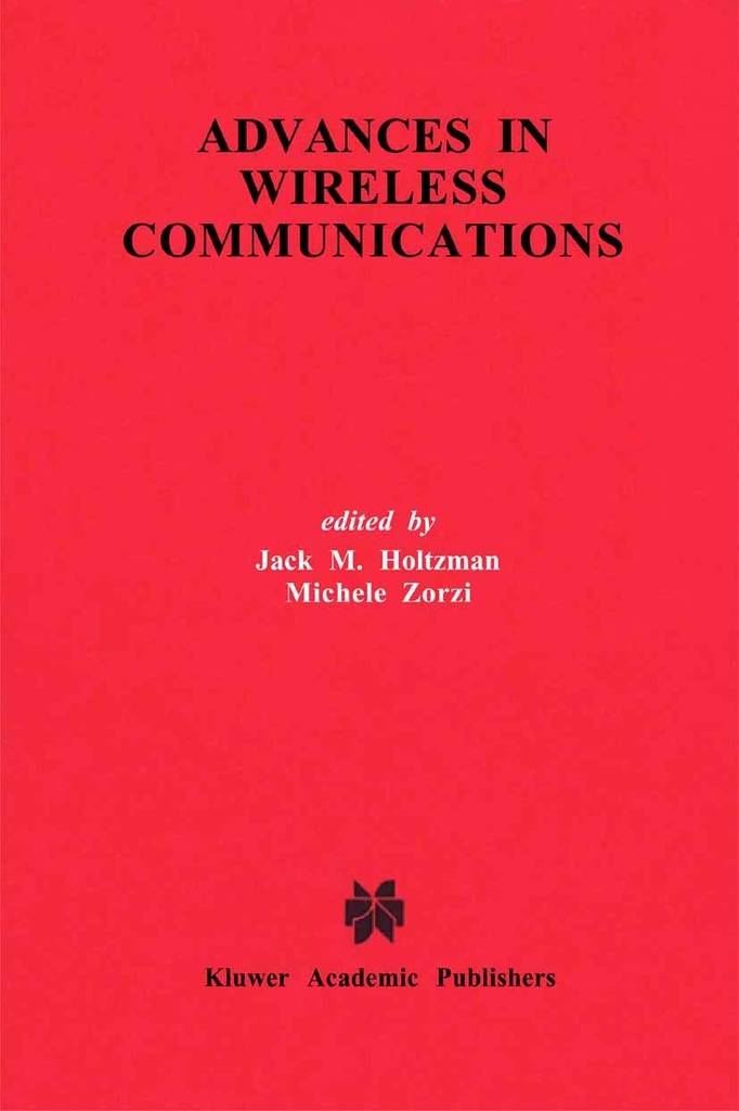 Advances in Wireless Communications (The Springer International Series in Engineering and Computer Science, 435)