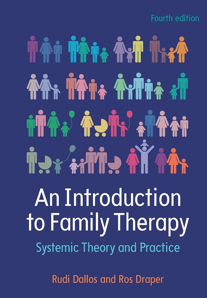 An Introduction to Family Therapy: Systemic Theory and Practice