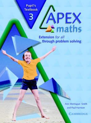 Apex Maths 3 Pupil's Textbook: Extension for all through Problem Solving