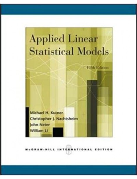 Applied Linear Statistical Models