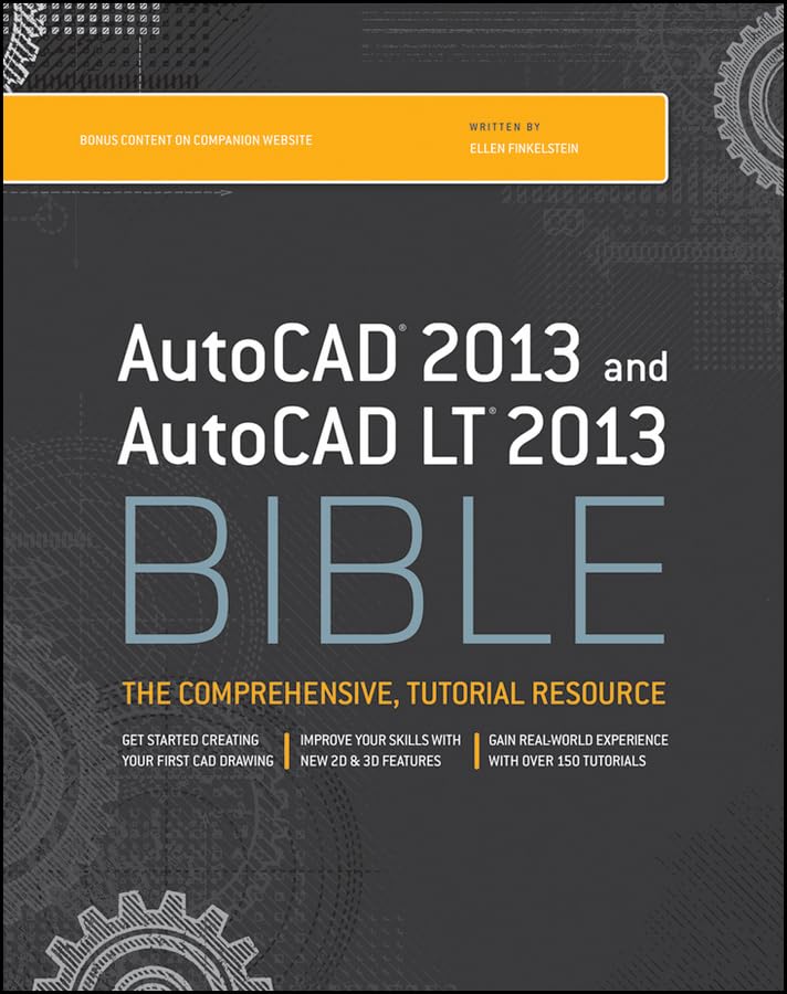 AutoCAD 2013 and AutoCAD LT 2013 Bible 