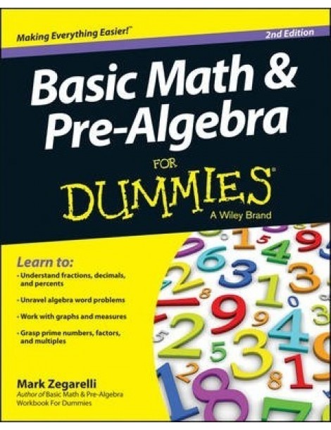 Basic Math and Pre-algebra For Dummies