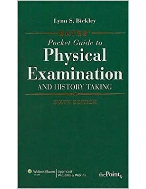 Bates' Pocket Guide to Physical Examination and History Taking 6E
