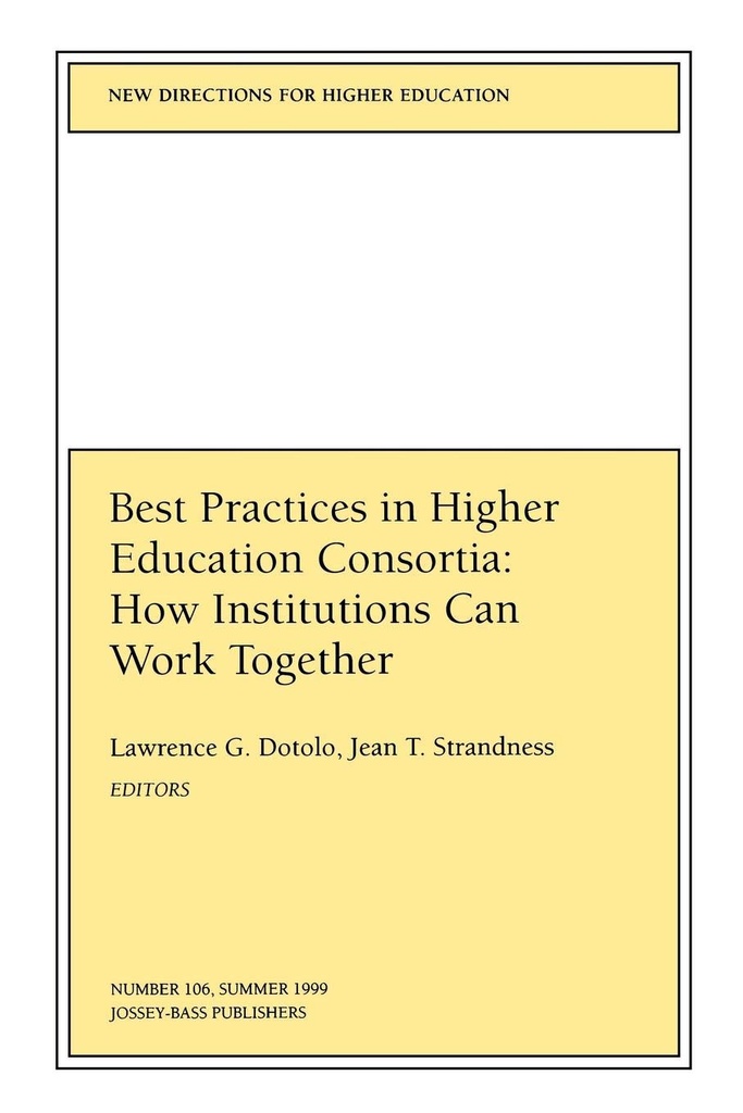 Best Practices in Higher Education Consortia: How Institutions Can Work Together