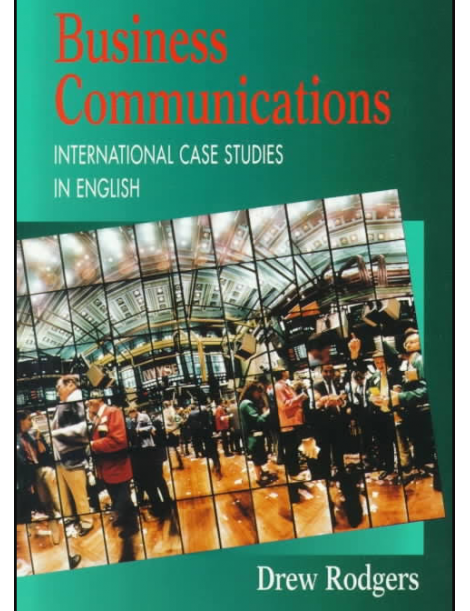 Business Communication: International Case Studies in English