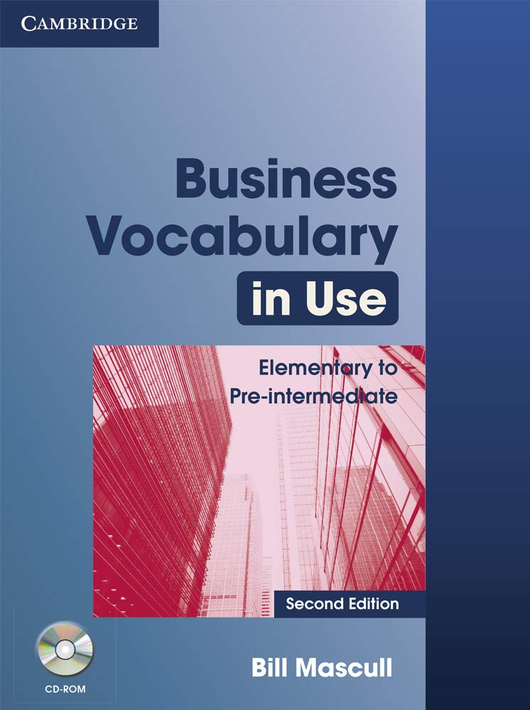 Business Vocabulary in Use: Elementary to Pre-intermediate with Answers and CD-ROM