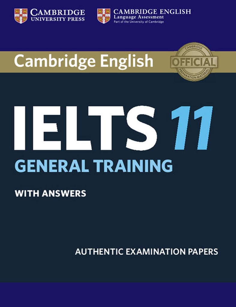 Cambridge IELTS 11 General Training Student's Book with Answers 