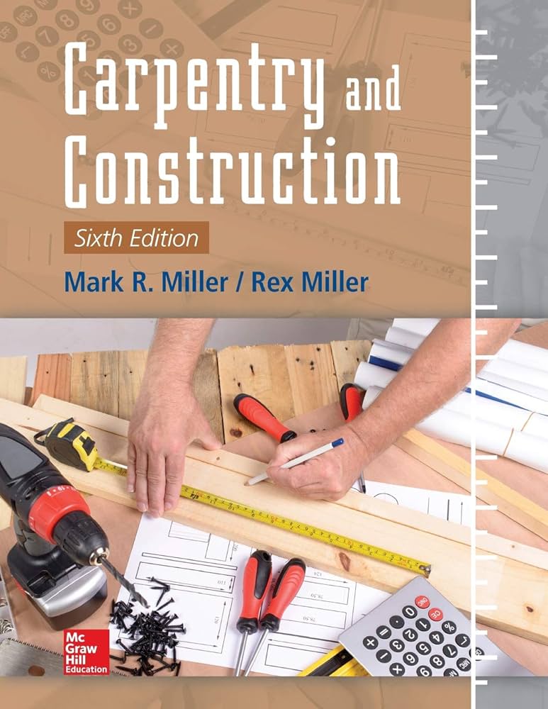 Carpentry and Construction