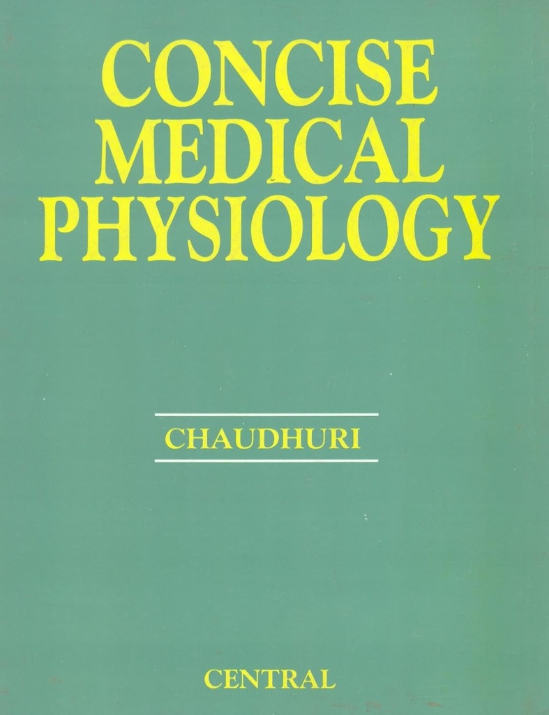 Concise Medical Physiology 6E