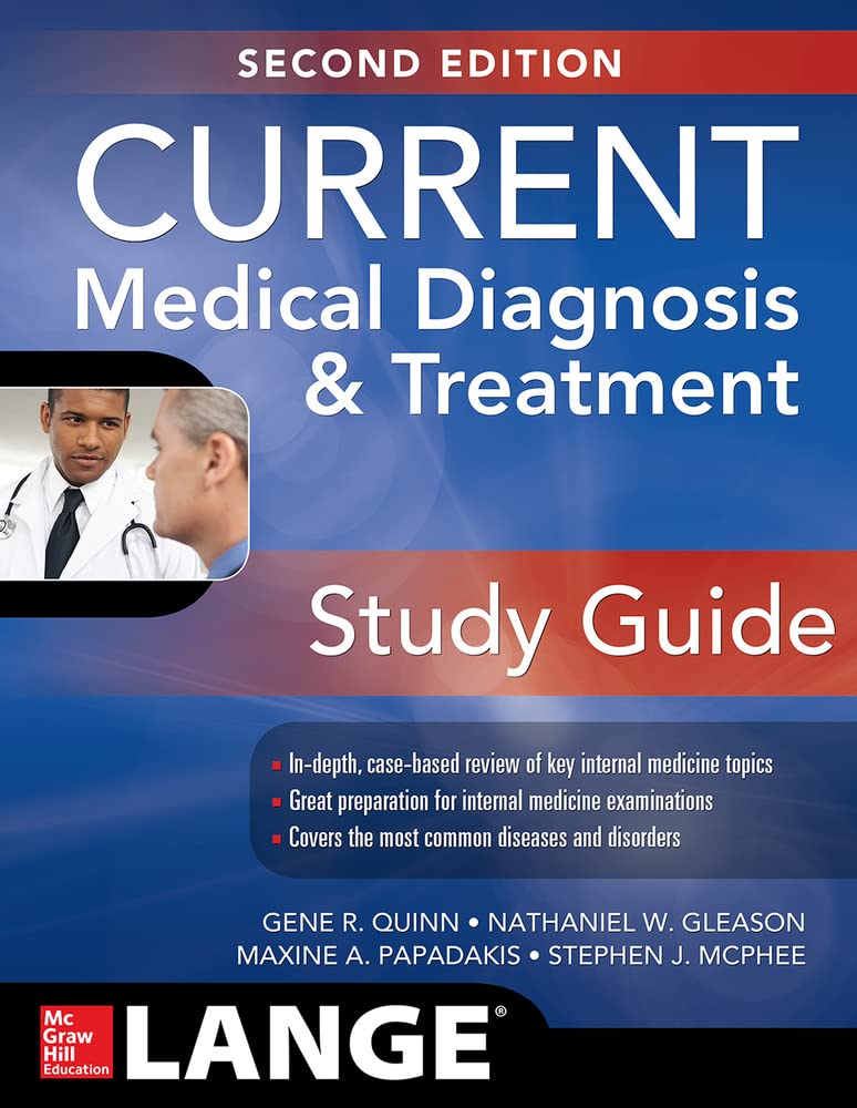 CURRENT Medical Diagnosis and Treatment Study Guide