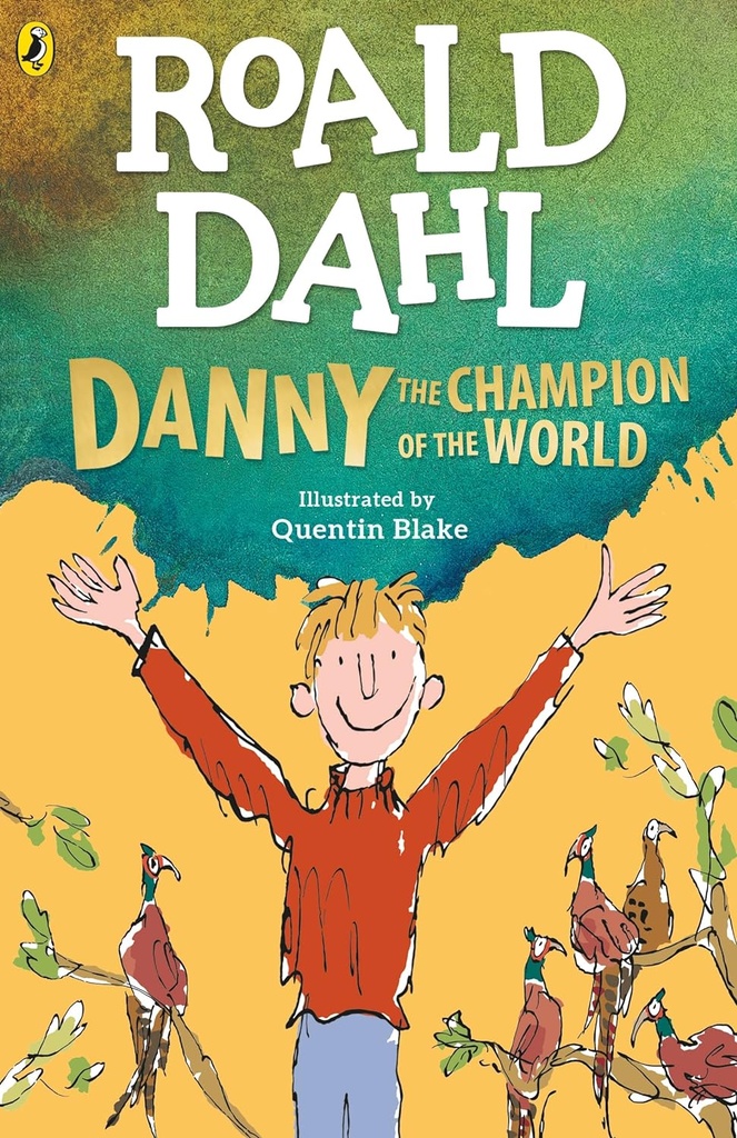 Danny the Champion of the World, Roald Dahl