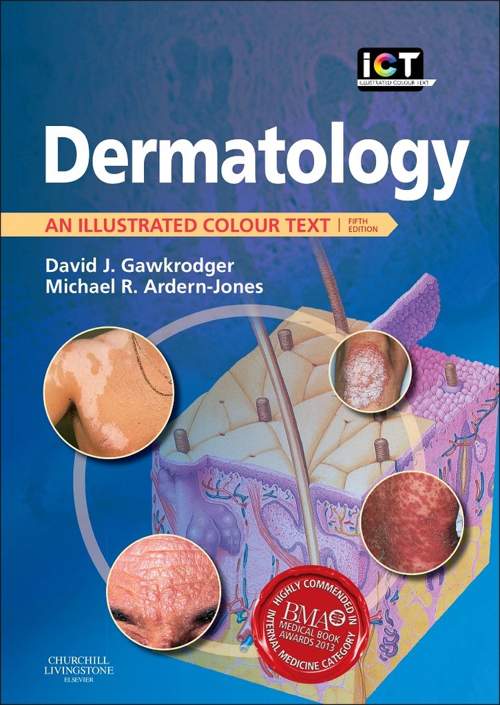 Dermatology: An Illustrated Colour Text