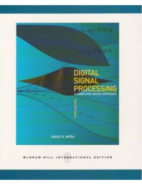 Digital Signal Processing A Computer Based Approach