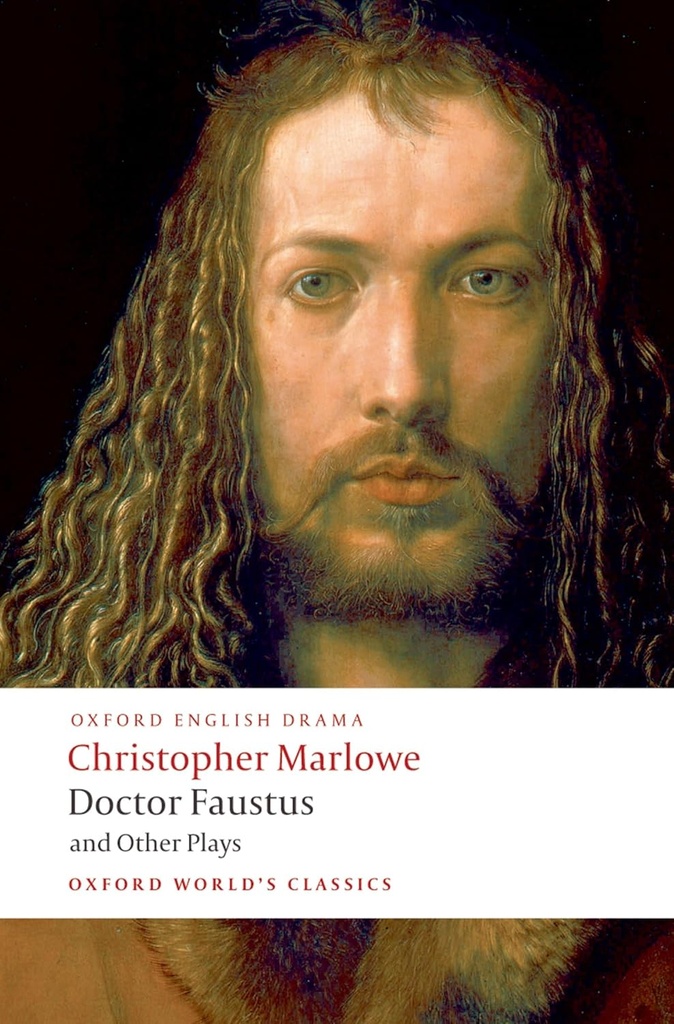 Doctor Faustus and Other Plays 