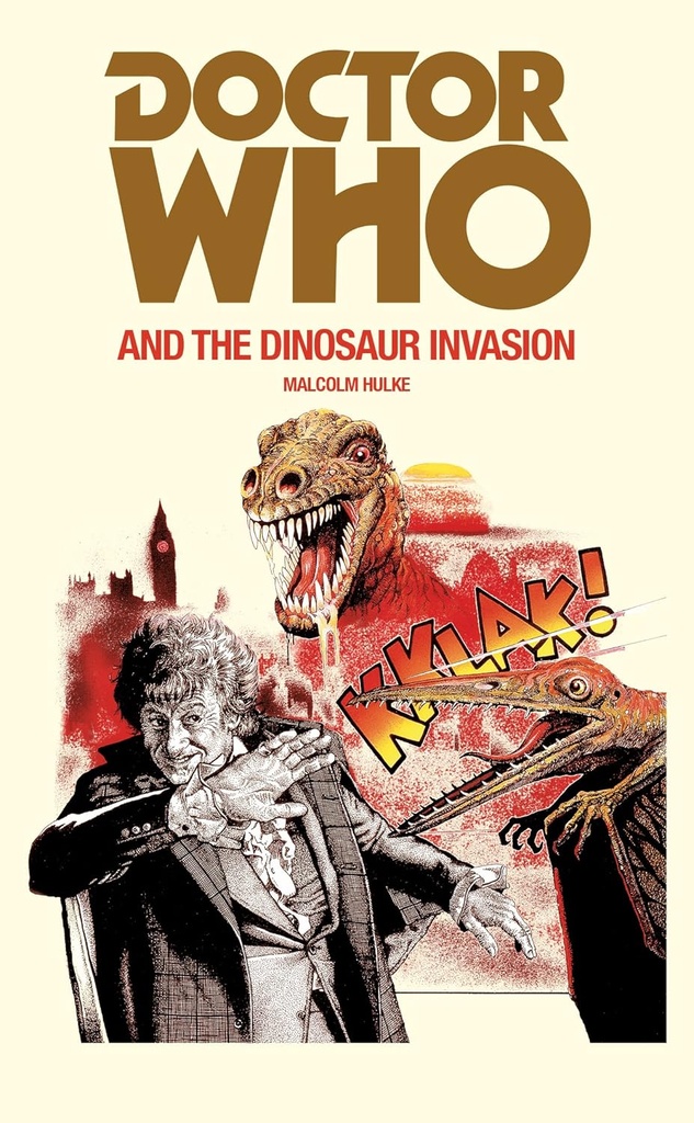 DOCTOR WHO AND THE DINOSAUR