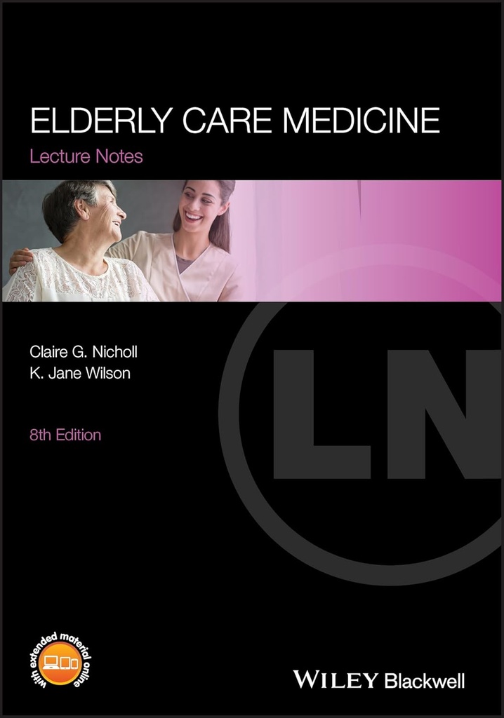 Elderly Care Medicine: Lecture Notes