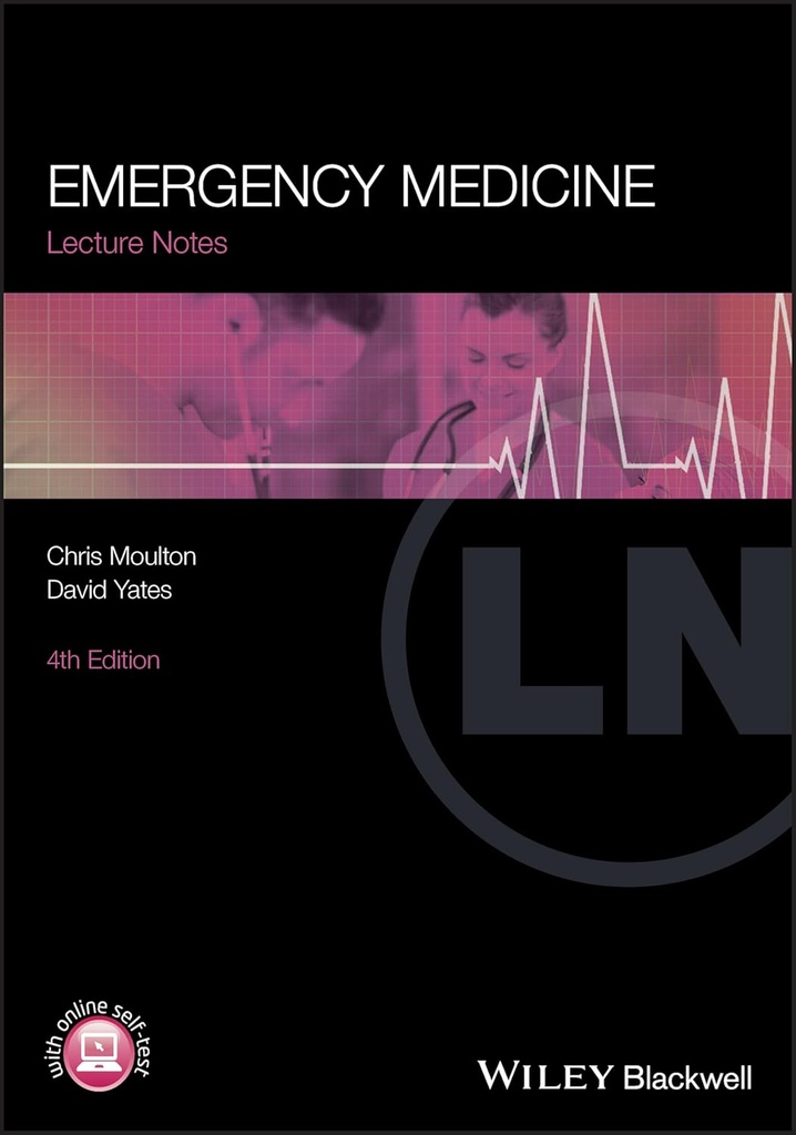 Lecture Notes: Emergency Medicine