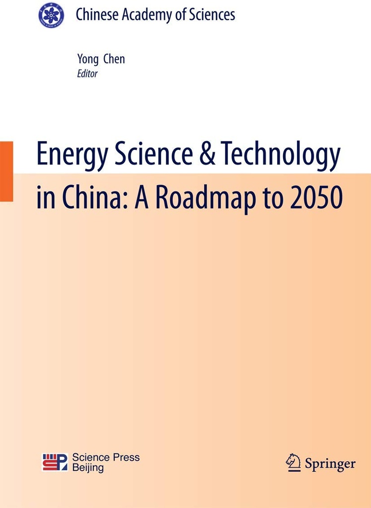 Energy Science and Technology in China: A Roadmap to 2050