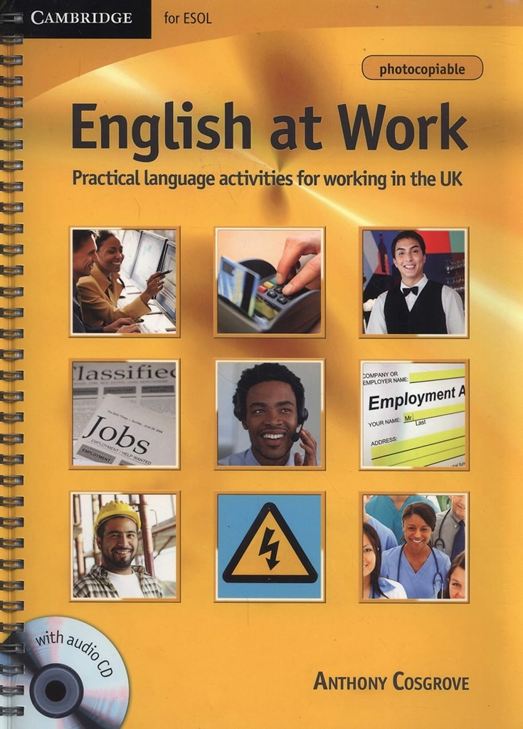 English at Work Practical Language Activities for Working in the UK with Audio CD