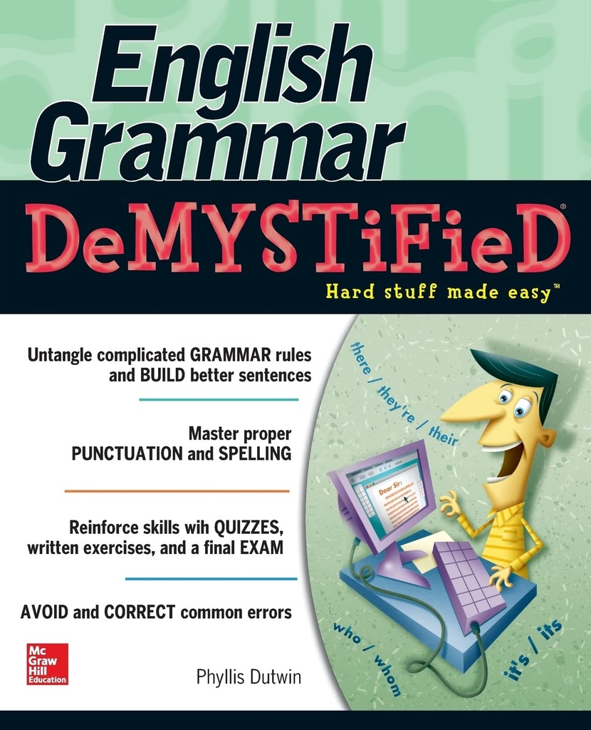 English Grammar Demystified: A Self Teaching Guide