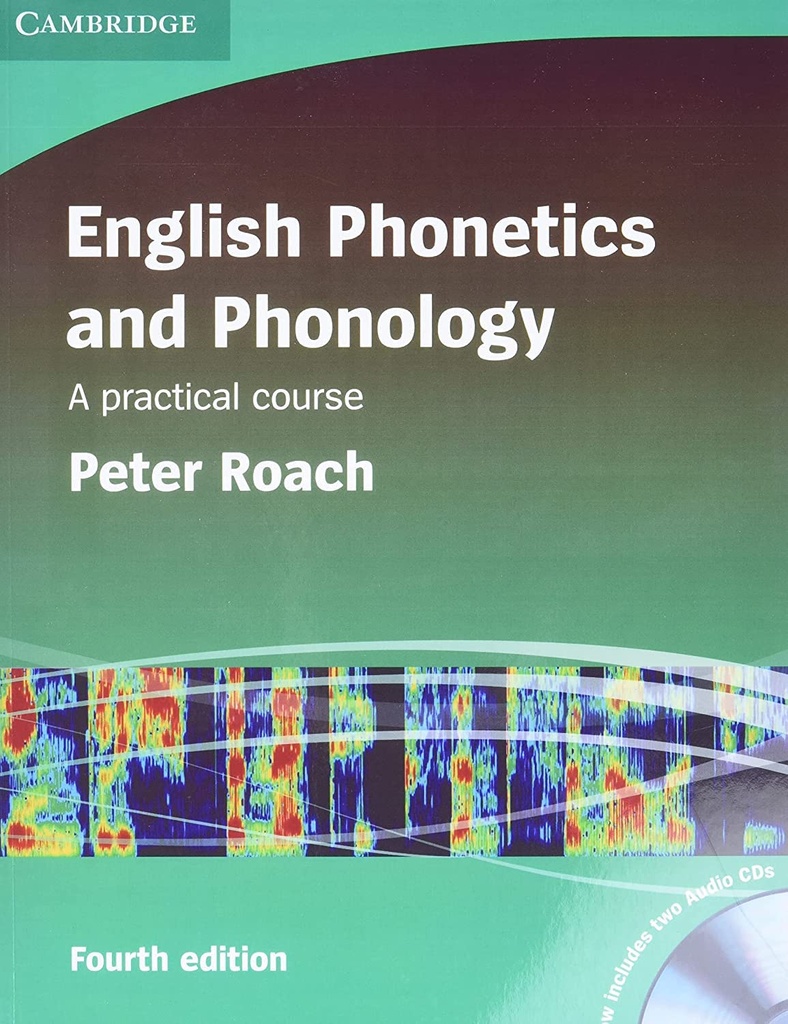 English Phonetics and Phonology A practical course