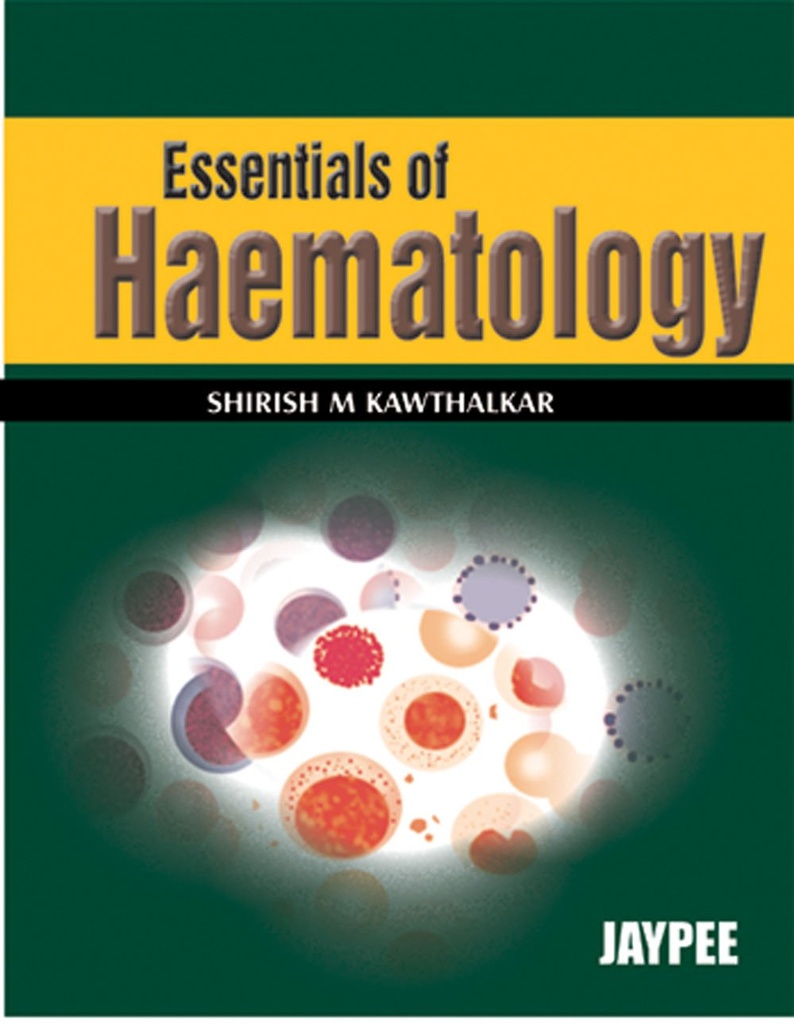 Essentials of Haematology