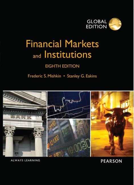 Financial Markets and Institutions 8E