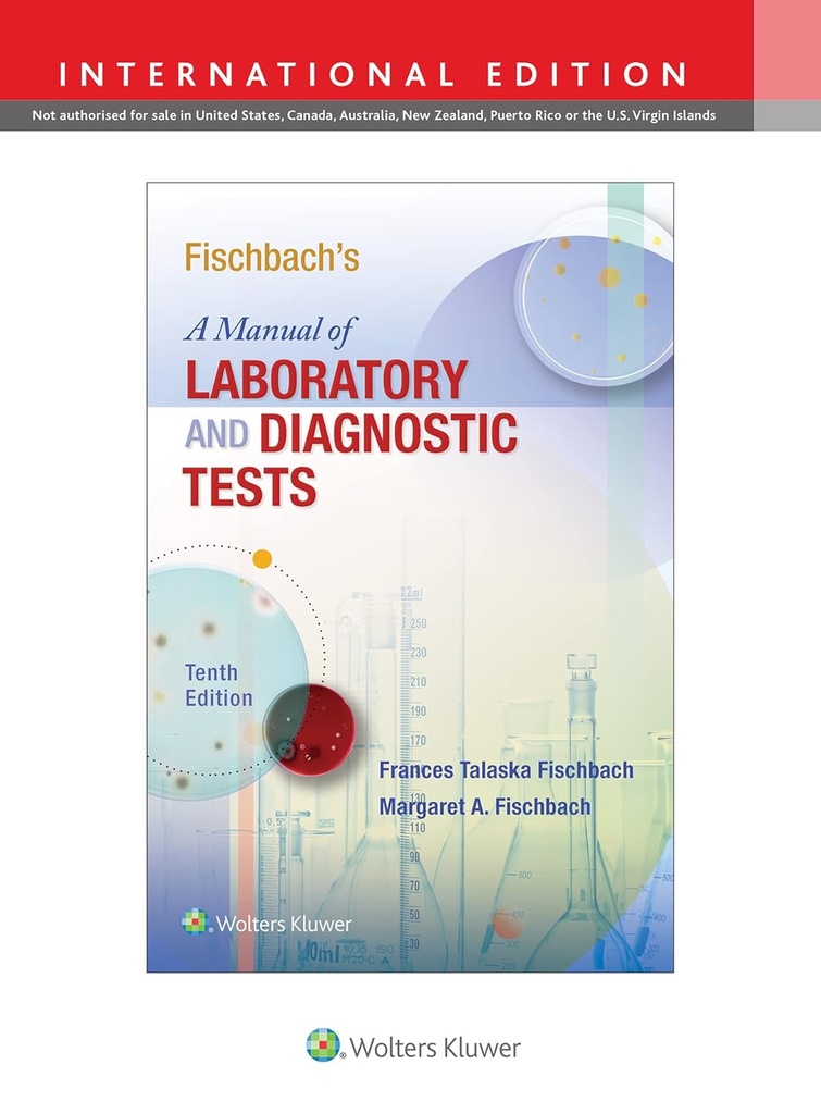 Fischbach's A Manual of Laboratory and Diagnostic Tests 