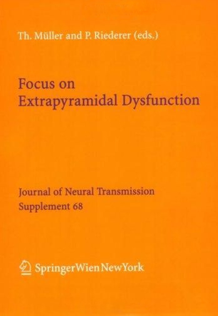 Focus on Extrapyramidal Dysfunction