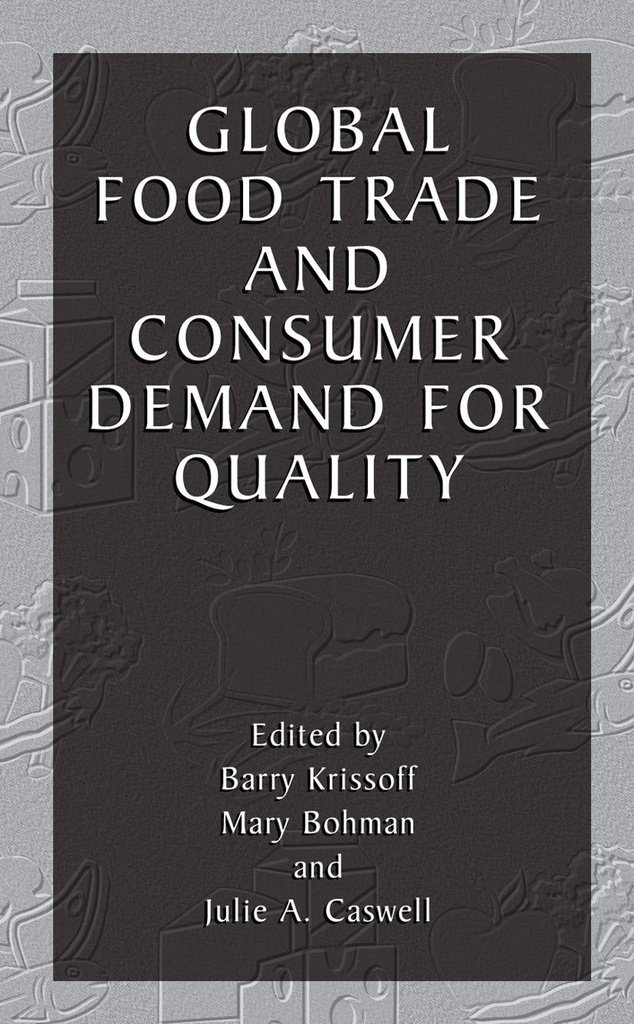 Global Food Trade and Consumer Demand for Quality