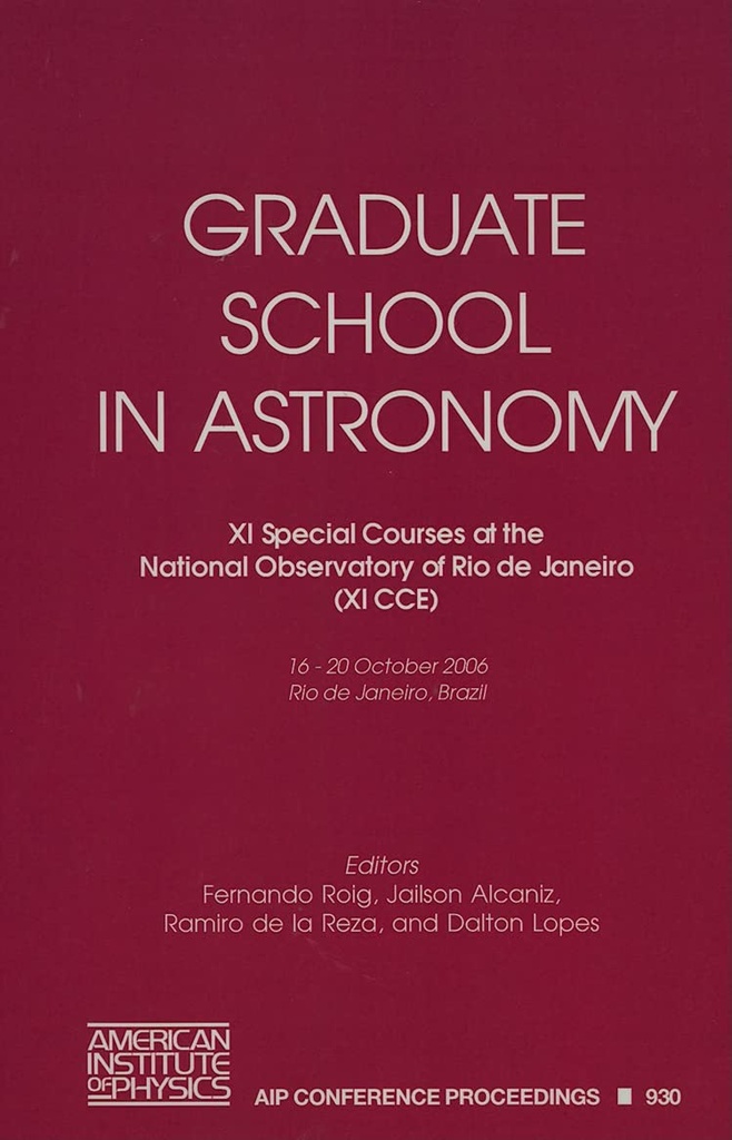 Graduate School in Astronomy: 11 Special Courses at the National Observatory of Rio De Janeiro (XI CCE)