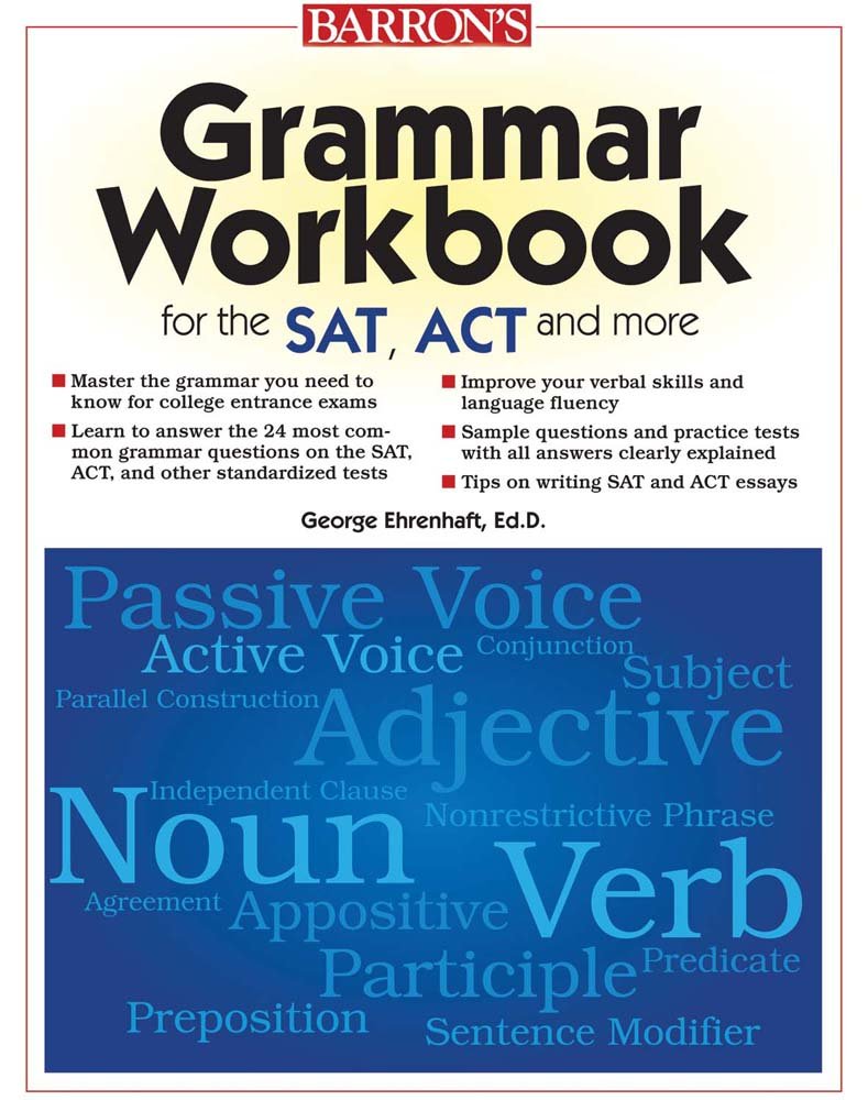 Grammar Workbook for the SAT, ACT and More