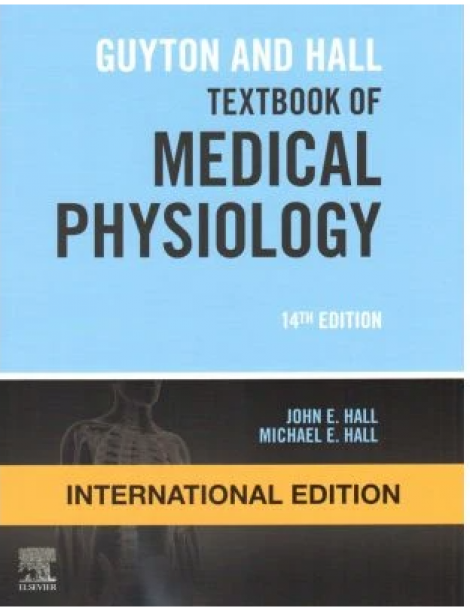 Guyton and Hall Textbook of Medical Physiology 14th