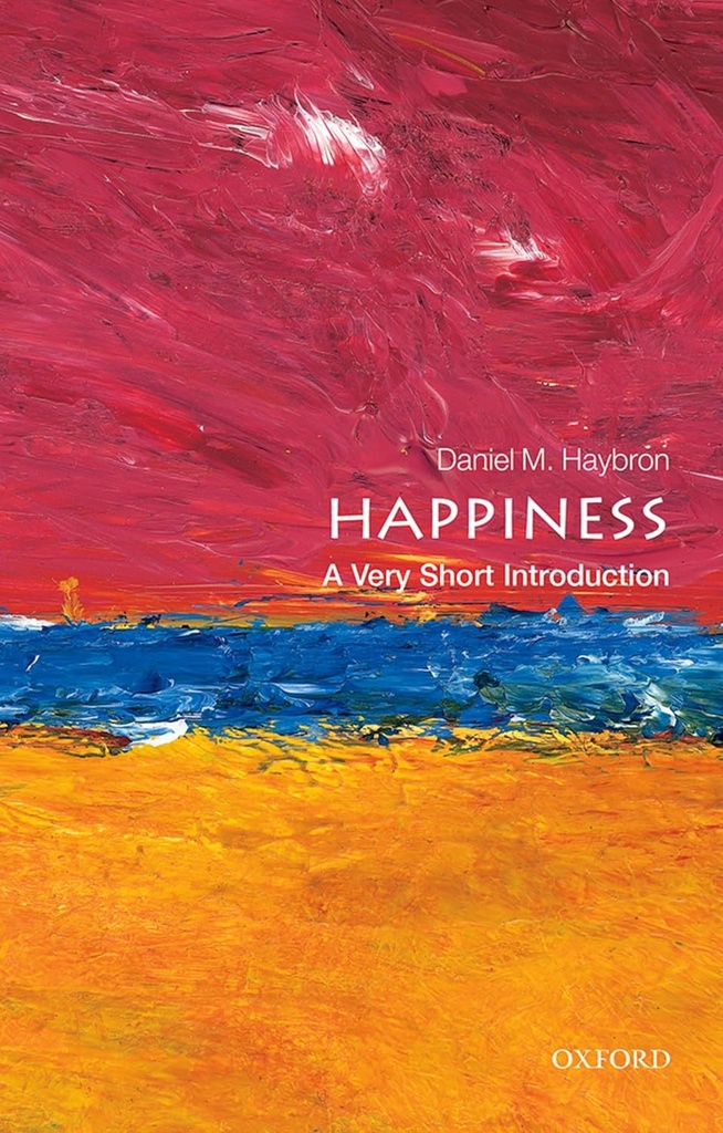 Happiness: A Very Short Introduction 