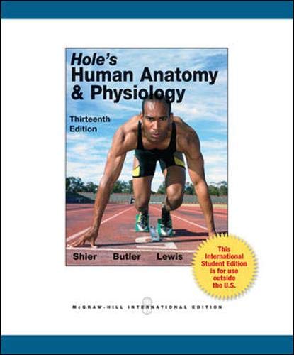 Hole's Human Anatomy and Physiology 13E