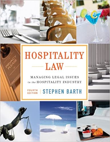 Hospitality Law: Managing Legal Issues in the Hospitality Industry