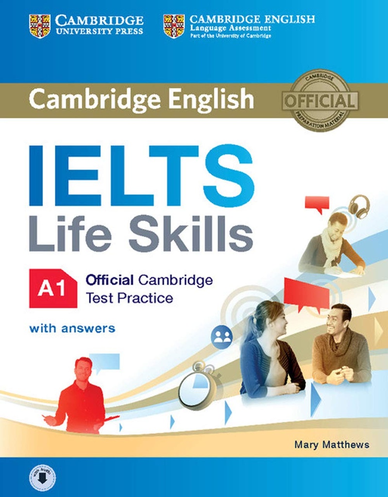 IELTS Life Skills Official Cambridge Test Practice A1 Student's Book with Answers and Audio