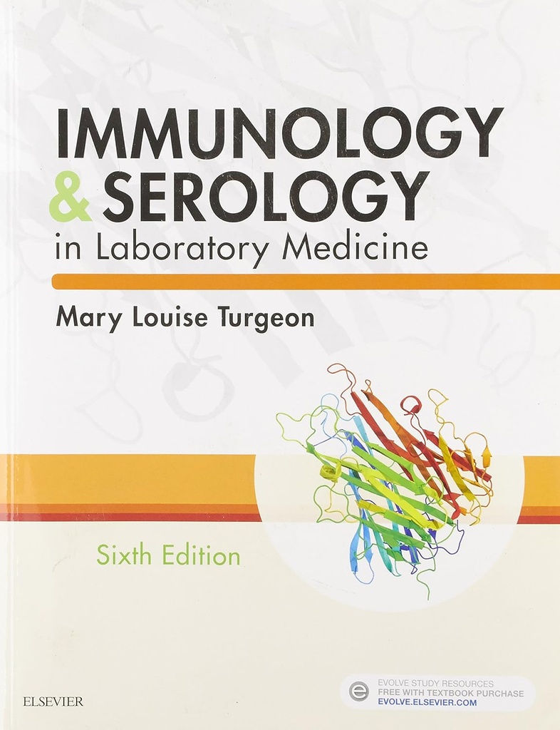 Immunology and Serology in Laboratory Medicine 6E