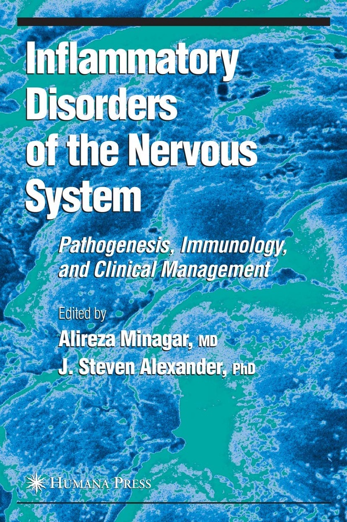 Inflammatory Disorders of the Nervous System: Pathogenesis, Immunology and Clinical Management