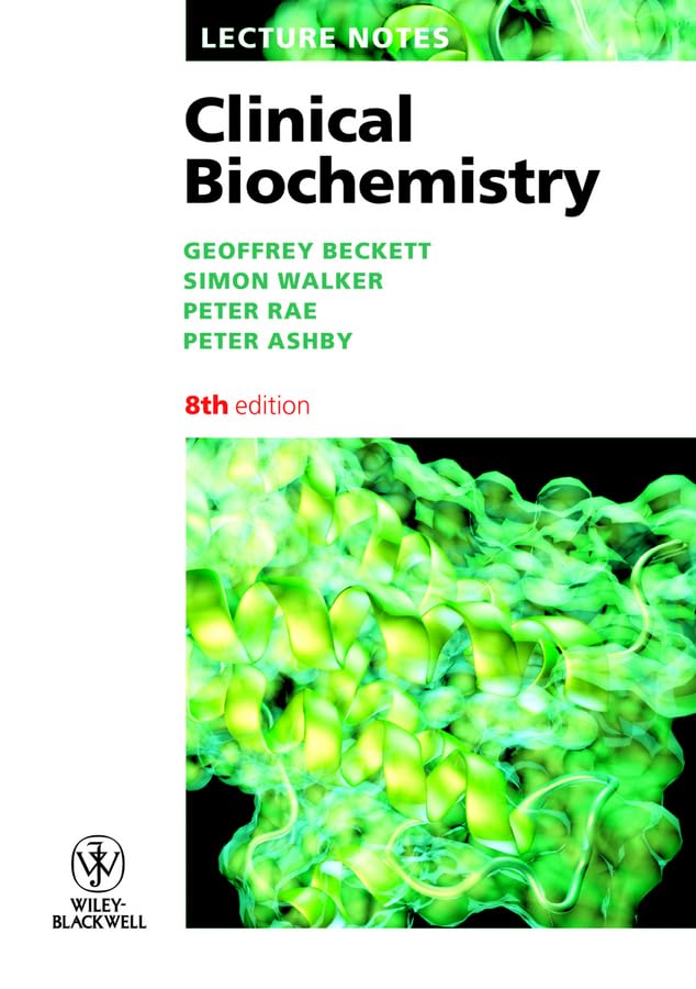 Lecture Notes: Clinical Biochemistry