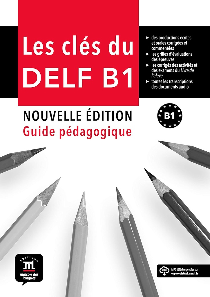 Les Clés du nouveau Delf B1 Guide du professeur with CD