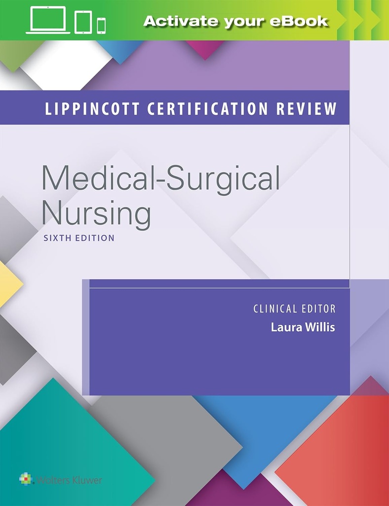 Lippincott Certification Review: Medical-Surgical Nursing 