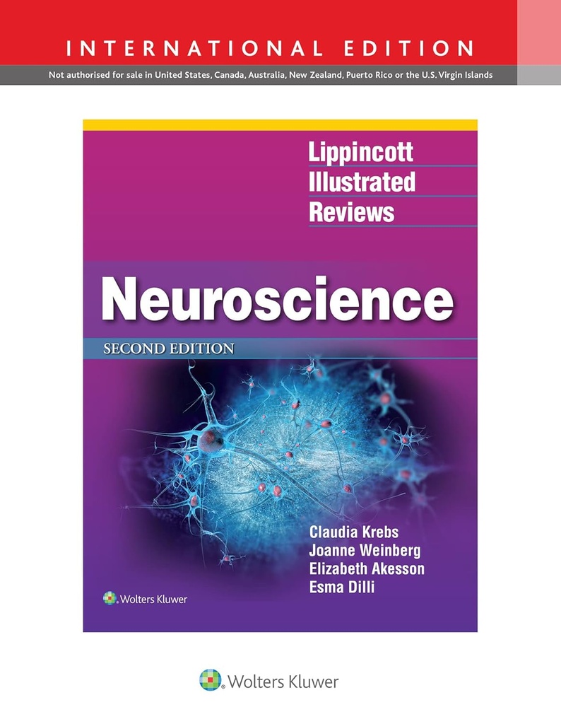 Lippincott Illustrated Reviews: Neuroscience 