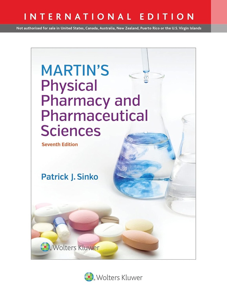 Martin's Physical Pharmacy and Pharmaceutical Sciences 7E