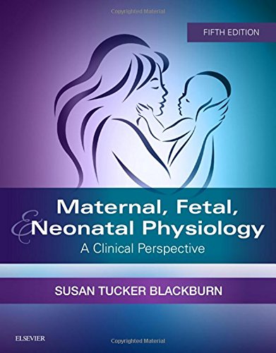 Maternal, Fetal and Neonatal Physiology