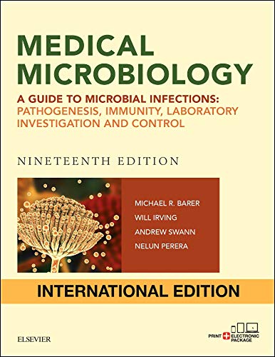 Medical Microbiology: A Guide To Microbial Infections