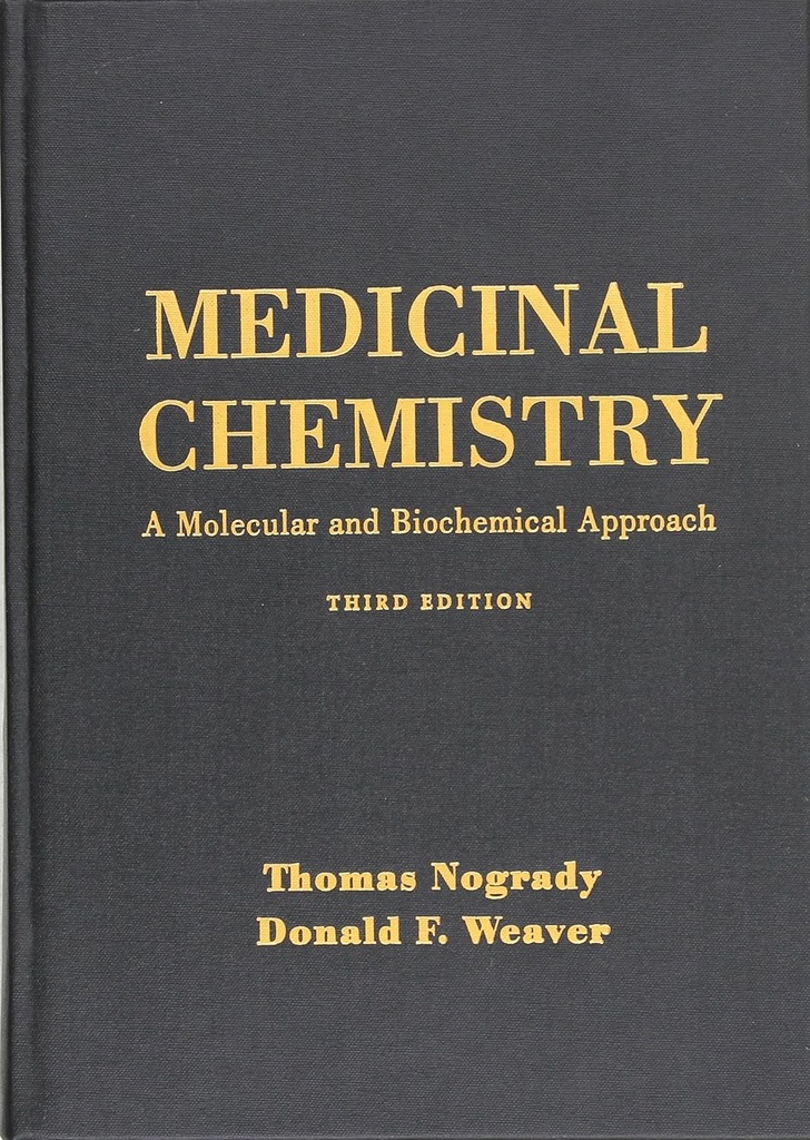 Medicinal Chemistry: A Molecular and Biochemical Approach