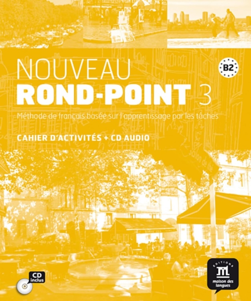 Nouveau Rond-Point 3 Cahier d'exercices with CD B2